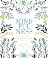 Image of coloring book of mindfulness 50 quotes and designs to help you focus slow d