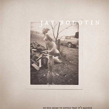 Image of Jay Bolotin - No One Seems To Notice That It CD