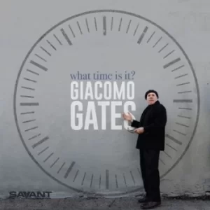 Image of What Time Is It? by Giacomo Gates CD Album
