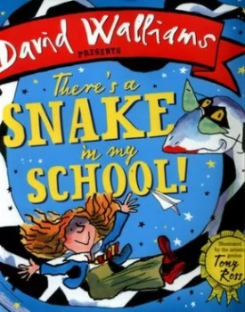 Image of Theres a Snake in My School by David Walliams Hardback