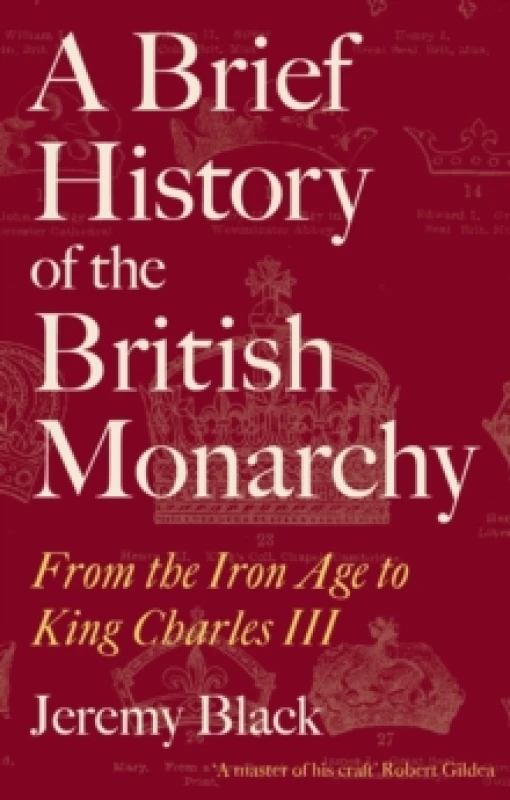 Image of A Brief History of the British Monarchy : From the Iron Age to King Charles III Paperback / softback