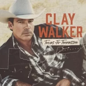 Image of Texas to Tennessee by Clay Walker CD Album