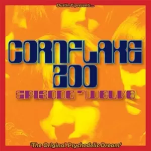Image of Cornflake Zoo Episode Twelve - The Original Psychedelic Dream - Volume 12 by Various Artists CD Album