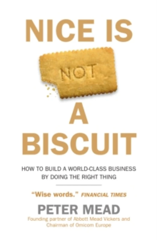 Image of Nice Is Not a Biscuit. Paperback. By Peter Mead Books
