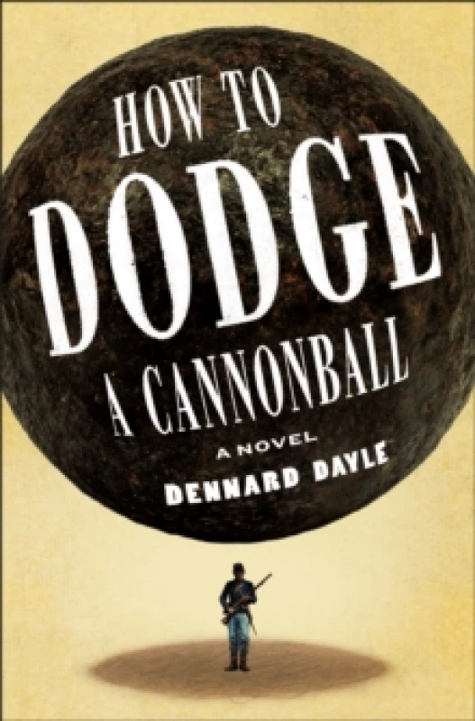 Image of How to Dodge a Cannonball Hardback