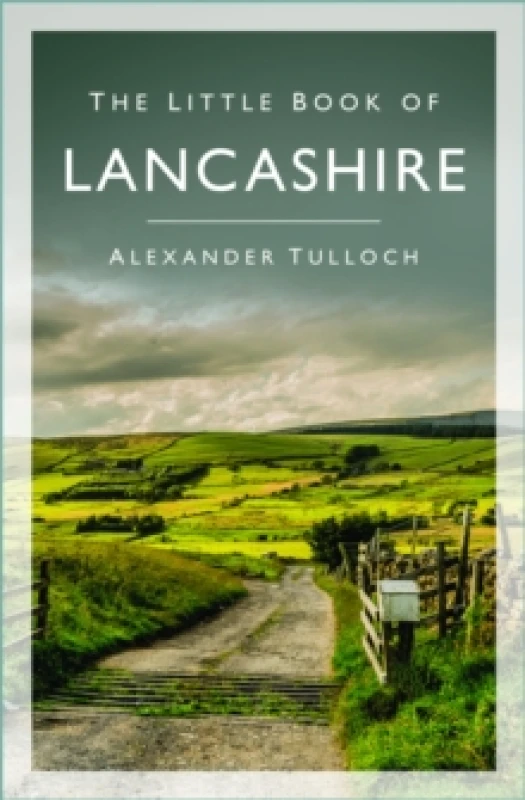 Image of The Little Book of Lancashire Paperback / softback
