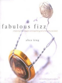 Image of Fabulous Fizz by Alice King and Peter Cassidy Hardback