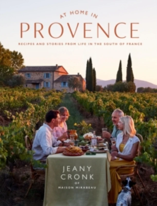 Image of At Home in Provence : Recipes and Stories from Life in the South of France Hardback