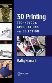 Image of 3D Printing Technology Applications and Selection