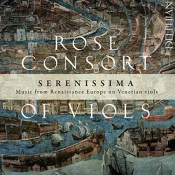 Image of Rose Consort of Viols - Rose Consort of Viols: Serenissima CD