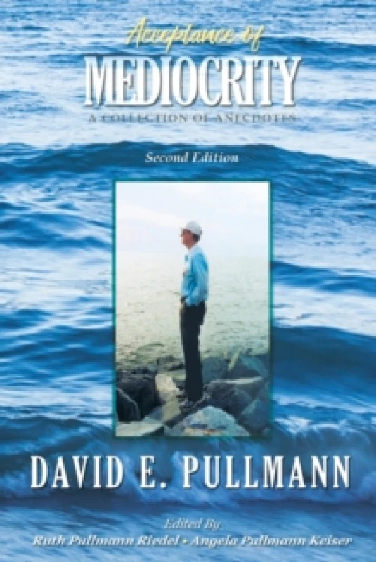 Image of Acceptance of Mediocrity : A Collection of Anecdotes Paperback / softback