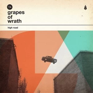Image of The Grapes of Wrath - High Road Vinyl