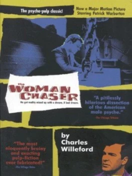 Image of The Woman Chaser by Charles Willeford Paperback