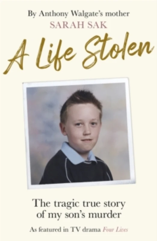 Image of A Life Stolen : The tragic true story of my son's murder Paperback / softback