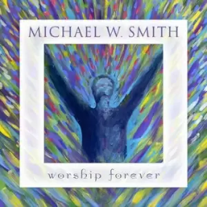 Image of Worship Forever by Michael W. Smith CD Album