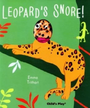 Image of Leopards Snore by Emma Trithart Book