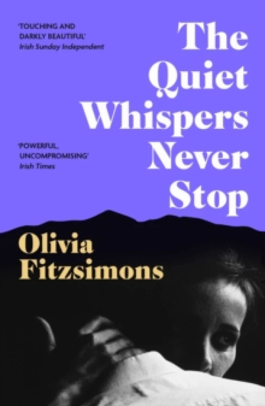 Image of The Quiet Whispers Never Stop Paperback / softback