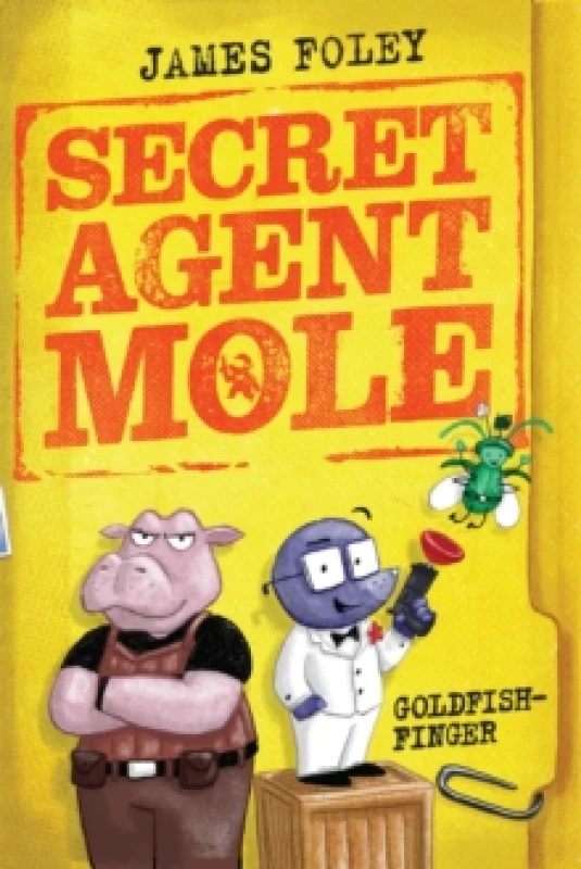 Image of Secret Agent Mole: Goldfish-Finger Paperback / softback