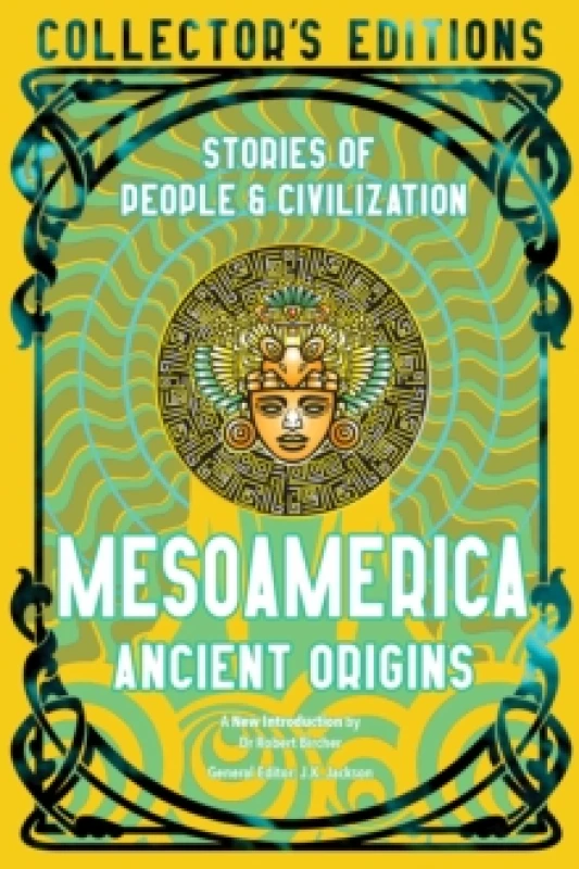 Image of Mesoamerica Ancient Origins : Stories Of People & Civilization Hardback
