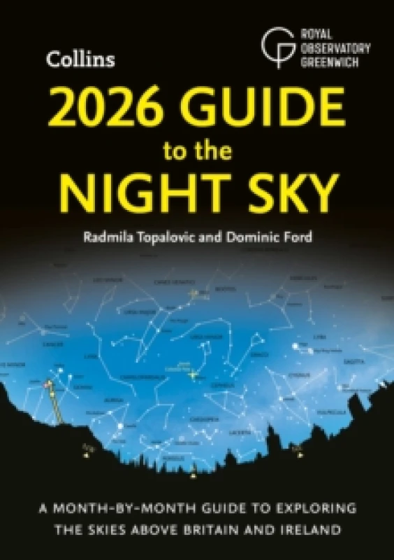 Image of 2026 Guide to the Night Sky. Paperback. By Radmila Topalovic, Dominic Ford, Royal Observatory Greenwich Books