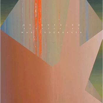 Image of Max Loderbauer - Brightbird Remixes Vinyl