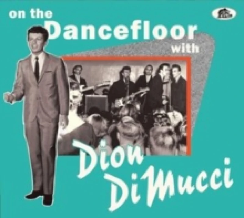 Image of On the Dance Floor With Dion DiMucci CD / Album