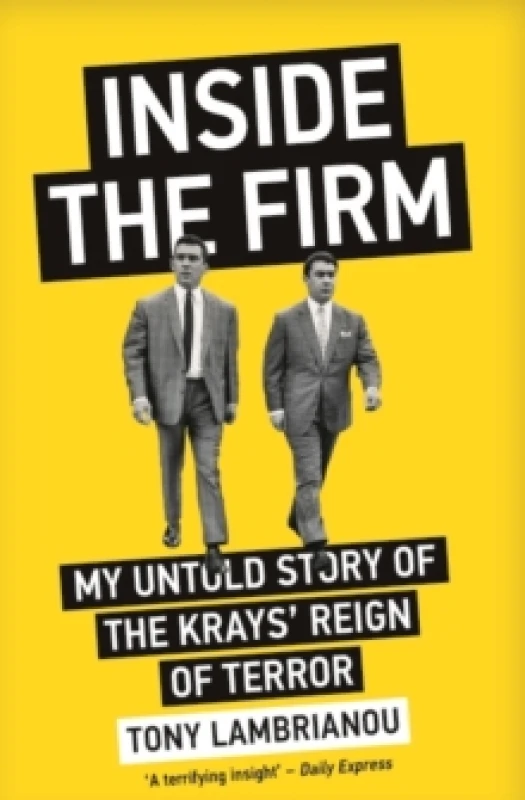 Image of Inside the Firm - The Untold Story of The Krays' Reign of Terror Paperback / softback