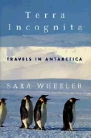 Image of terra incognita travels in antarctica