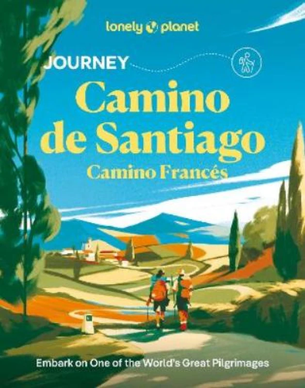 Image of Lonely Planet Journey Camino de Santiago : Camino Frances Paperback / softback
