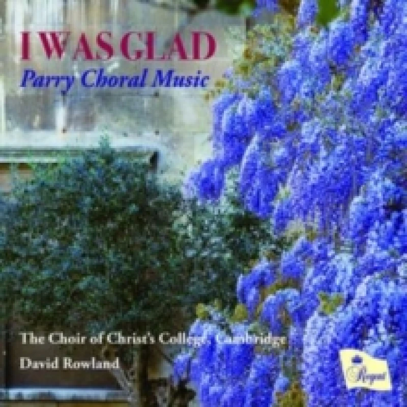 Image of I Was Glad: Parry Choral Music CD / Album