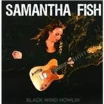 Image of Samantha Fish - Black Wind Howlin' (Music CD)