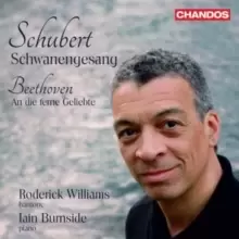 Image of Schubert: Schwanengesang/Beethoven: An Die Ferne Geliebte