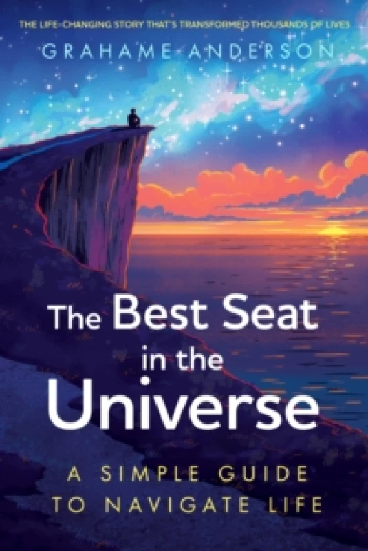 Image of The Best Seat in the Universe : The uplifting, life-enhancing story that has changed thousands of lives Paperback / softback