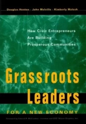 Image of Grassroots leaders for a new economy by Douglas C. Henton