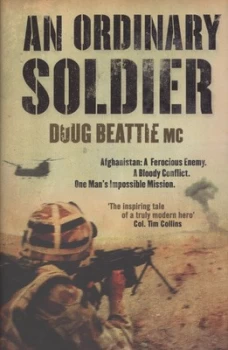 Image of An Ordinary Soldier by Doug Beattie Mc Hardback