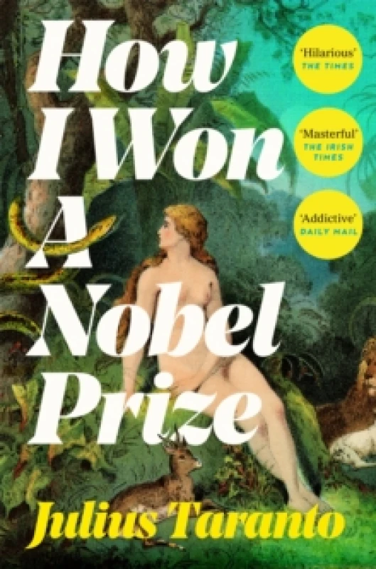 Image of How I Won a Nobel Prize. Paperback. By Julius Taranto Books