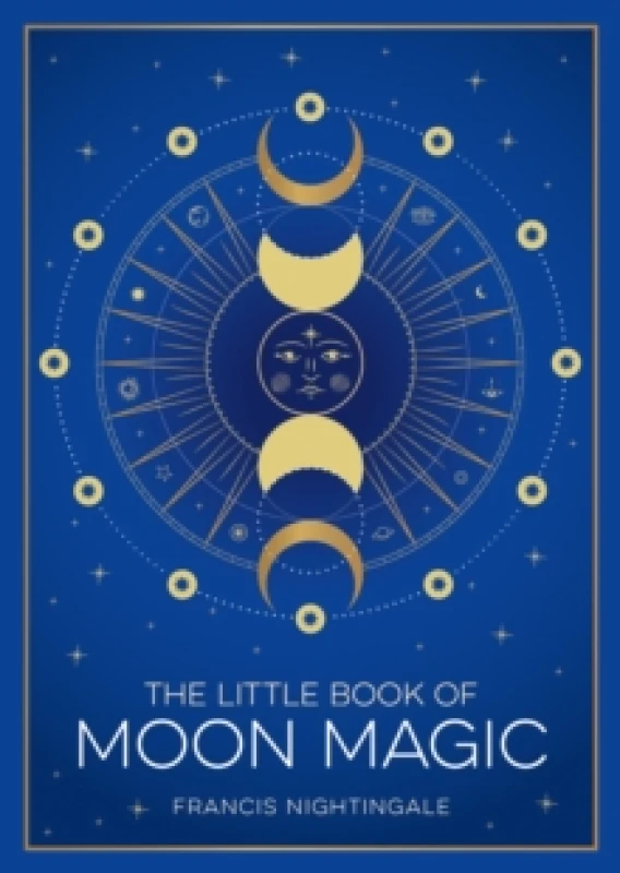 Image of The Little Book of Moon Magic : An Introduction to Lunar Lore, Rituals and Spells Paperback / softback