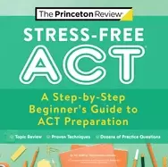 Image of stress free act a step by step beginners guide to act preparation