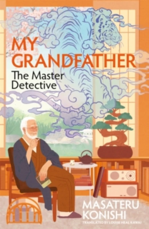 Image of My Grandfather, the Master Detective. Hardback. By Masateru Konishi Books