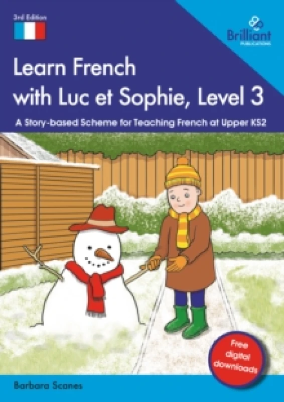 Image of Learn French with Luc et Sophie, Level 3 : A Story-based Scheme for Teaching French at Upper KS2 Paperback / softback