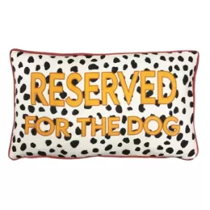 Image of Woofers Reserved For The Dog Cushion Multi