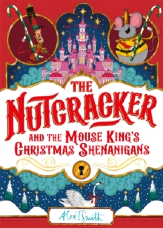 Image of The Nutcracker : And the Mouse King's Christmas Shenanigans Hardback
