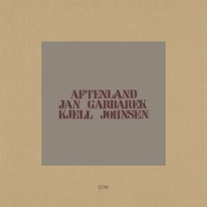 Image of Aftenland by Jan Garbarek/Kjell Johnson CD Album