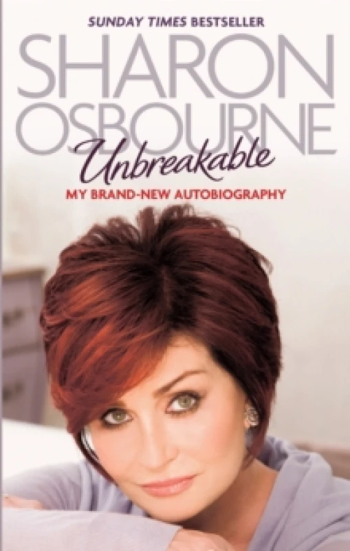Image of Unbreakable My New Autobiography. Paperback. By Sharon Osbourne Books