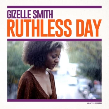 Image of Gizelle Smith - Ruthless Day Vinyl