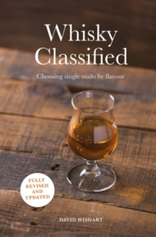 Image of Whisky Classified : Choosing Single Malts by Flavour Hardback