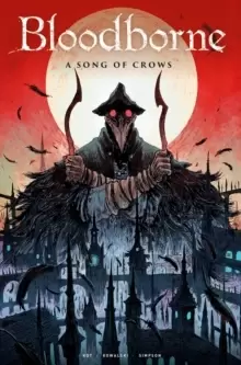 Image of Bloodborne: A Song of Crows