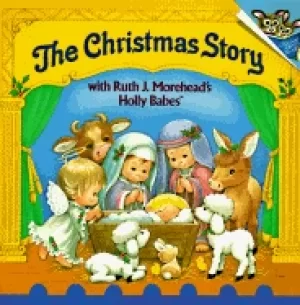 Image of christmas story with ruth j moreheads holly babes pictureback