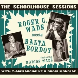 Image of The School Sessions by Roger C. Wade meets Balta Bordoy CD Album