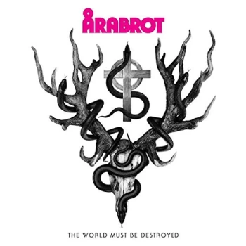 Image of Årabrot - The World Must Be Destroyed CD